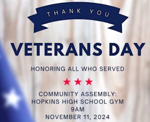 Veteran's Day ceremony set at Hopkins High School @ Hopkins High School gym